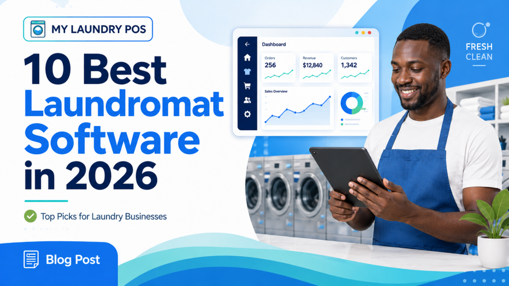 10 Best Laundromat Software in 2026 - My Laundry POS